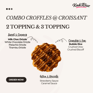 COMBO  CROFFLES & CROISSANT 2 TOPPING & 3 TOPPING