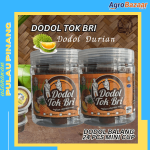 Dodol Tok Bri -DURIAN Balang 24pcs mini cup / Tahan 3 Bulan / Dodol lemak dan kurang manis