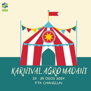 TAPAK KARNIVAL AGRO MADANI @ PTK CHANGLUN